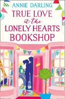 Book Cover for True Love at the Lonely Hearts Bookshop by Annie Darling