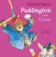 Book Cover for Paddington at the Circus by Michael Bond