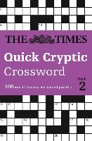 Book Cover for The Times Quick Cryptic Crossword Book 2 by The Times Mind Games, Richard Rogan