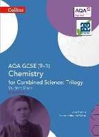 Book Cover for AQA GCSE Chemistry for Combined Science: Trilogy 9-1 Student Book by Ann Daniels