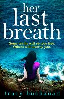 Book Cover for Her Last Breath by Tracy Buchanan