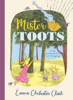 Book Cover for Mister Toots by Emma Chichester Clark