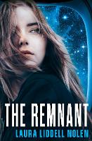 Book Cover for The Remnant by Laura Liddell Nolen