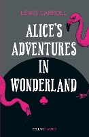 Book Cover for Alice’s Adventures in Wonderland by Lewis Carroll