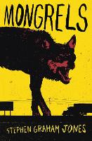 Book Cover for Mongrels by Stephen Graham Jones