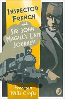 Book Cover for Inspector French: Sir John Magill’s Last Journey by Freeman Wills Crofts