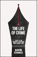 Book Cover for The Life of Crime by Martin Edwards