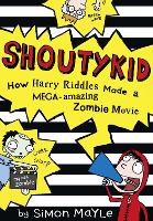 Book Cover for How Harry Riddles Made a Mega-Amazing Zombie Movie by Simon Mayle