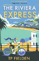 Book Cover for The Riviera Express by T. P. Fielden