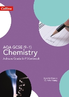 Book Cover for AQA GCSE (9–1) Chemistry Achieve Grade 8–9 Workbook by Dorothy Warren, Gemma Young