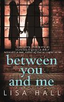 Book Cover for Between You and Me by Lisa Hall