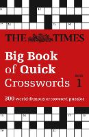 Book Cover for The Times Big Book of Quick Crosswords 1 by The Times Mind Games