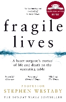 Book Cover for Fragile Lives by Stephen Westaby