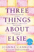 Book Cover for Three Things About Elsie by Joanna Cannon