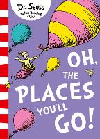 Book Cover for Oh, The Places You’ll Go! by Dr. Seuss