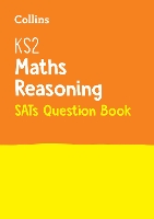 Book Cover for KS2 Maths Reasoning SATs Practice Question Book by Collins KS2