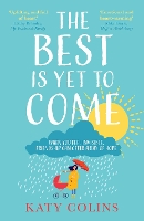 Book Cover for The Best is Yet to Come by Katy Colins