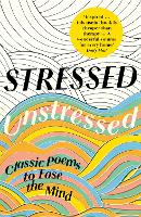 Book Cover for Stressed, Unstressed by Jonathan Bate