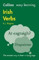 Book Cover for Easy Learning Irish Verbs by Dr. A. J. Hughes, Collins Dictionaries