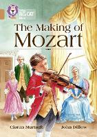 Book Cover for The Making of Mozart by Ciaran Murtagh