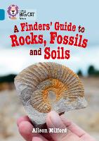 Book Cover for A Finders' Guide to Rocks, Fossils and Soils by Alison Milford