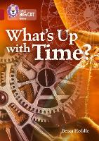 Book Cover for What's Up With Time? by Rebecca Heddle