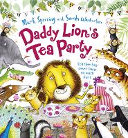 Book Cover for Daddy Lion's Tea Party by Mark Sperring