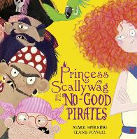 Book Cover for Princess Scallywag and the No-good Pirates by Mark Sperring