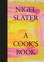 Book Cover for A Cook’s Book by Nigel Slater