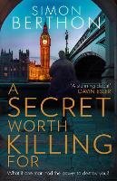 Book Cover for A Secret Worth Killing For by Simon Berthon