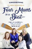 Book Cover for Four Mums in a Boat by Janette Benaddi, Helen Butters, Niki Doeg, Frances Davies
