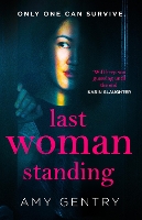 Book Cover for Last Woman Standing by Amy Gentry