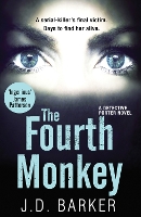 Book Cover for The Fourth Monkey by J.D. Barker