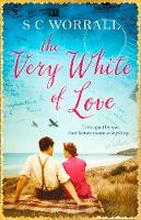 Book Cover for The Very White of Love by S. C. Worrall