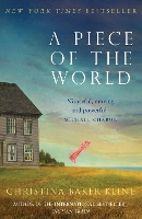 Book Cover for A Piece of the World by Christina Baker Kline