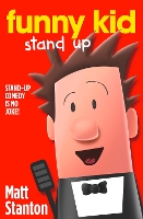 Book Cover for Funny Kid Stand Up by Matt Stanton