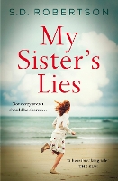 Book Cover for My Sister’s Lies by S.D. Robertson