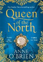 Book Cover for Queen of the North by Anne O'Brien