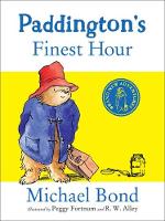 Book Cover for Paddington's Finest Hour by Michael Bond