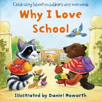 Book Cover for Why I Love School by Daniel Howarth