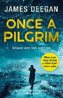 Book Cover for Once A Pilgrim by James Deegan