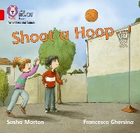 Book Cover for Shoot a Hoop by Sasha Morton