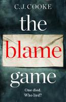 Book Cover for The Blame Game by C. J. Cooke