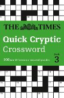 Book Cover for The Times Quick Cryptic Crossword Book 3 by The Times Mind Games, Richard Rogan