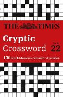 Book Cover for The Times Cryptic Crossword Book 22 by The Times Mind Games, Richard Rogan