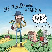 Book Cover for Old MacDonald Heard a Parp by Olaf Falafel