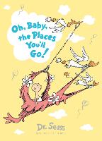 Book Cover for Oh, Baby, the Places You'll Go! by Tish Rabe, Seuss