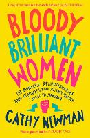 Book Cover for Bloody Brilliant Women by Cathy Newman