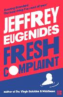 Book Cover for Fresh Complaint by Jeffrey Eugenides