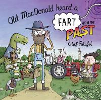 Book Cover for Old MacDonald Heard a Fart from the Past by Olaf Falafel